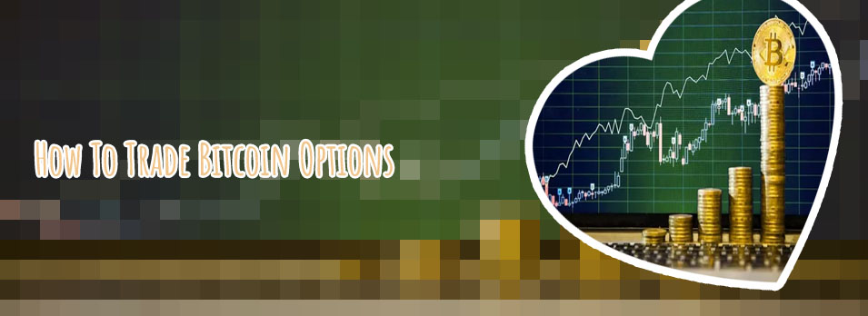 How to trade in bitcoin